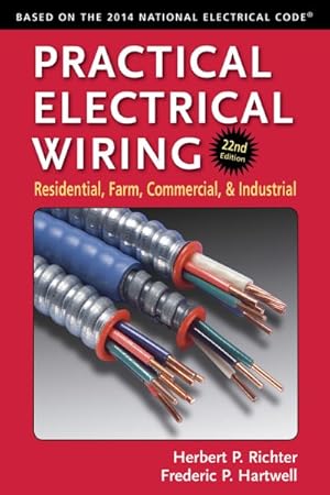 Bild des Verkufers fr Practical Electrical Wiring : Residential, Farm, Commercial, and Industrial zum Verkauf von GreatBookPricesUK