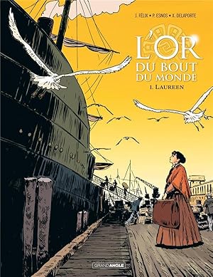 Bild des Verkufers fr l'or du bout du monde Tome 1 : Laureen zum Verkauf von Chapitre.com : livres et presse ancienne