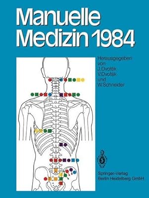 Bild des Verkufers fr Manuelle Medizin 1984 : Erfahrungen der Internationalen Seminararbeitswoche in Fischingen/Schweiz zum Verkauf von AHA-BUCH GmbH