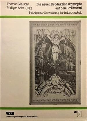 Immagine del venditore per Die neuen Produktionskonzepte auf dem Prufstand: Beitrage zur Entwicklung der Industriearbeit venduto da Alplaus Books