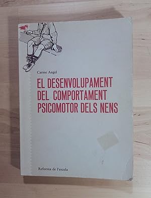 Imagen del vendedor de El desenvolupament del comportament psicomotor dels nens a la venta por Llibres Bombeta