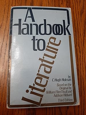 Seller image for A Handbook to Literature for sale by Whitehorse Books