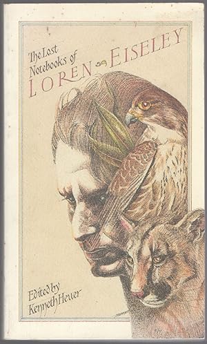 Bild des Verkufers fr The Lost Notebooks of Loren Eiseley zum Verkauf von Between the Covers-Rare Books, Inc. ABAA