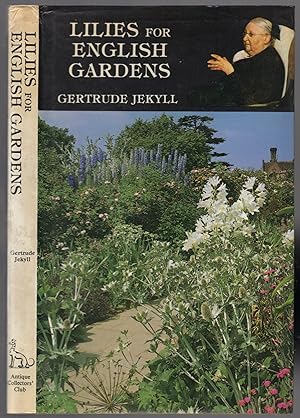 Imagen del vendedor de Lilies for English Gardens. A Guide for Amateurs a la venta por Between the Covers-Rare Books, Inc. ABAA