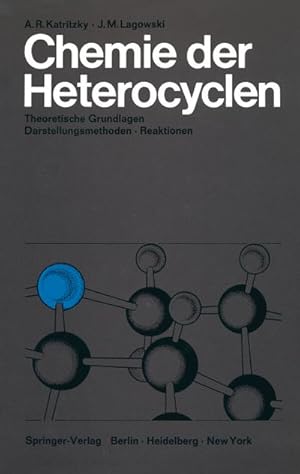 Bild des Verkufers fr Chemie der Heterocyclen : Theoretische Grundlagen Darstellungsmethoden Reaktionen zum Verkauf von AHA-BUCH GmbH