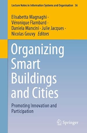 Image du vendeur pour Organizing Smart Buildings and Cities : Promoting Innovation and Participation mis en vente par AHA-BUCH GmbH