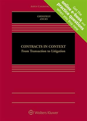 Immagine del venditore per Contracts in Context : From Transaction to Litigation venduto da GreatBookPricesUK