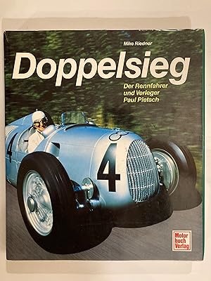 Seller image for Doppelsieg: Der Rennfahrer und Verleger Paul Pietsch. for sale by Antique Finds