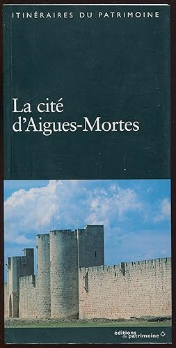 Seller image for La cit d'Aigues-Mortes for sale by LibrairieLaLettre2