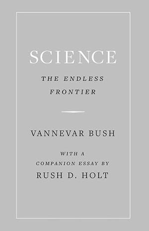 Imagen del vendedor de Science, the Endless Frontier (Hardcover) a la venta por AussieBookSeller