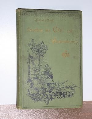 Handbuch des Obst- und Gartenbaues. Theoretisch-praktische Anleitung und pädagogische Verwertung ...