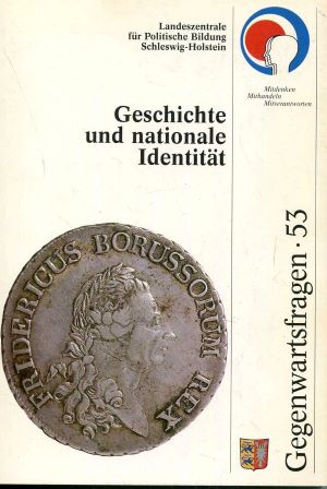 Seller image for Geschichte und nationale Identitt; Schriftenreihe Gegenwartsfragen 53 for sale by Gabis Bcherlager