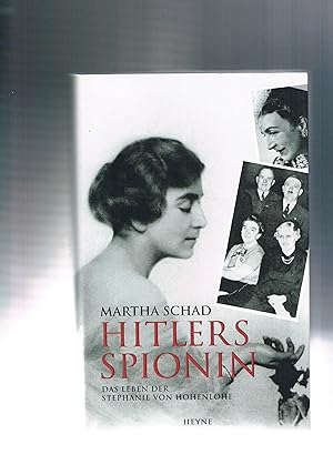 Seller image for Hitlers Spionin Das Leben der Stephanie von Hohenlohe for sale by manufactura