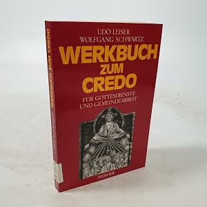 Immagine del venditore per Werkbuch zum Credo. F�r Gottesdienst und Gemeinde. venduto da Antiquariat Bookfarm