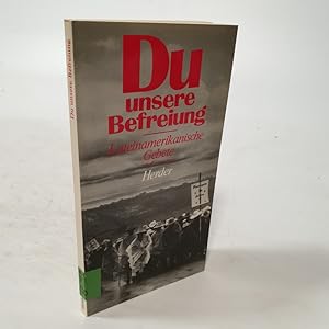 Bild des Verk�ufers f�r Du, unsere Befreiung. Lateinamerikanische Gebete. zum Verkauf von Antiquariat Bookfarm