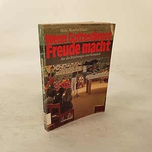 Bild des Verkufers fr Wenn Gottesdienst Freude macht. Aus den Erfahrungen einer Gemeinde. zum Verkauf von Antiquariat Bookfarm