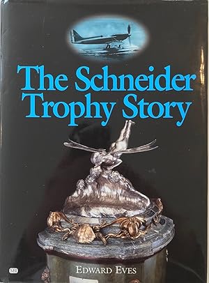 The Schneider Trophy Story