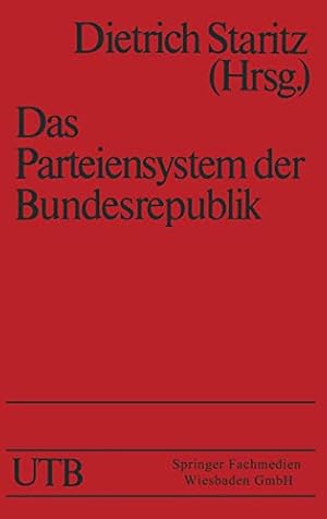 Immagine del venditore per Das Parteiensystem der Bundesrepublik: Geschichte - Entstehung - Entwicklung (Universittstaschenbcher) (German Edition) (Universittstaschenbcher (577), Band 577) venduto da Gabis Bcherlager
