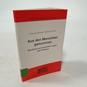 Bild des Verkufers fr Aus den Menschen genommen. Berufung und geistliches Leben des Priesters. zum Verkauf von Antiquariat Bookfarm