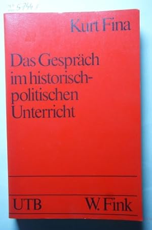 Imagen del vendedor de Gesprch im historisch-politischen Unterricht. Ein Kurs fr Studenten und Lehrer. a la venta por Gabis Bcherlager