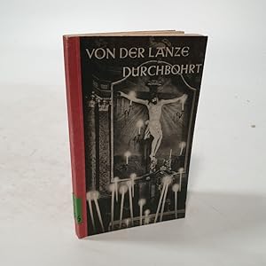 Bild des Verk�ufers f�r Von der Lanze durchbohrt. zum Verkauf von Antiquariat Bookfarm