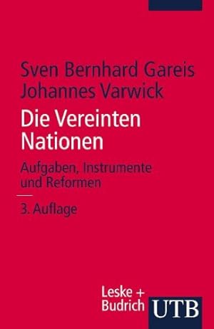 Image du vendeur pour Die Vereinten Nationen: Aufgaben, Instrumente und Reformen mis en vente par Gabis Bcherlager