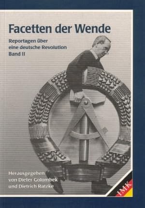 Bild des Verkufers fr Facetten der Wende. Reportagen ber eine deutsche Revolution. Band II. zum Verkauf von Gabis Bcherlager