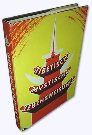 Tibetisch mystische Lebensweisung. Dtsch. Erstausg.,