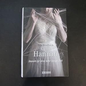 Bild des Verk�ufers f�r Hannah - Immer ist eine sehr lange Zeit zum Verkauf von Bookstore-Online