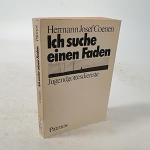 Bild des Verk�ufers f�r Ich suche einen Faden. Jugendgottesdienste. zum Verkauf von Antiquariat Bookfarm