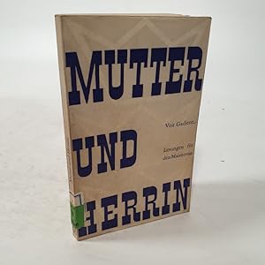 Bild des Verk�ufers f�r Mutter und. Herrin. Lesungen f�r den Maimonat. zum Verkauf von Antiquariat Bookfarm