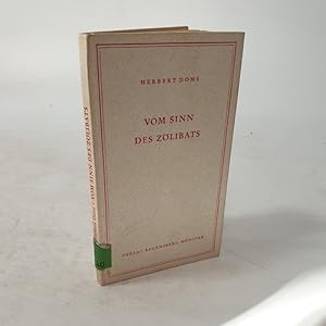 Bild des Verk�ufers f�r Vom Sinn des Z�libats. Historische und systematische Erw�gungen. zum Verkauf von Antiquariat Bookfarm