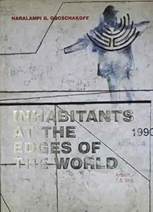 Image du vendeur pour Haralampi G. Oroschakoff : Inhabitants at the Edges of The World. / The State Russian Museum in St. Petersburg. mis en vente par BuchKunst-Usedom / Kunsthalle