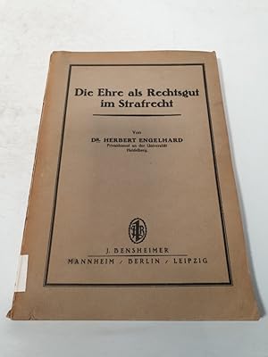 Seller image for Die Ehre als Rechtsgut im Strafrecht. for sale by Antiquariat Bookfarm