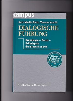 Seller image for Karl-Martin Dietz, Thomas Kracht, Dialogische Fhrung : Grundlagen - Praxis - Fallbeispiel: dm-Drogerie-Markt. for sale by sonntago DE