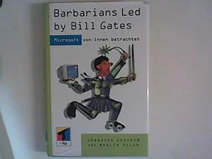 Barbarians Led by Bill Gates