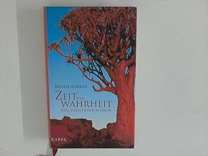 Seller image for Zeit der Wahrheit : ein Sdafrika-Roman for sale by ANTIQUARIAT FRDEBUCH Inh.Michael Simon