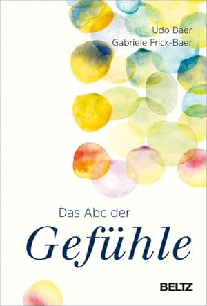 Seller image for Das ABC der Gefhle for sale by Rheinberg-Buch Andreas Meier eK