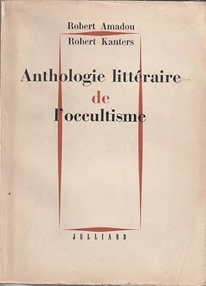 Imagen del vendedor de Anthologie littraire de l'occultisme; a la venta por ARTLINK