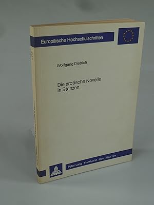 Bild des Verkufers fr Die erotische Novelle in Stanzen. zum Verkauf von Antiquariat Dorner