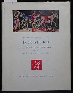 Seller image for Der Sturm. Ein Erinnerungsbuch an Horwarth Walden und die K�nstler aus dem Sturmkreis. for sale by Antiquariat  Braun