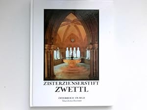 Bild des Verkufers fr Zisterzienserstift Zwettl : Text von Johann Tomaschek. Mit 95 Farbbildern nach Photogr. von Gerhard Trumler. Hrsg. von Joachim Klinger / sterreich im Bild. zum Verkauf von Antiquariat Buchhandel Daniel Viertel