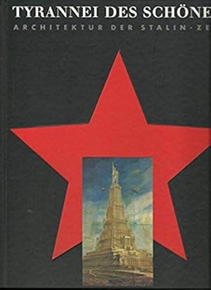 Image du vendeur pour Tyrannei des Schnen - Architektur der Stalin-Zeit (Broschierte Ausgabe) mis en vente par primatexxt Buchversand