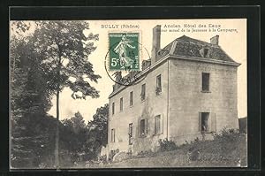 Carte postale Bully, Ancien Hôtel des Eaux, Séjour actuel de la Jeunesse à la Campagne