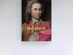 Bach und ich : Aus dem Niederländischen von Maria Csollány.