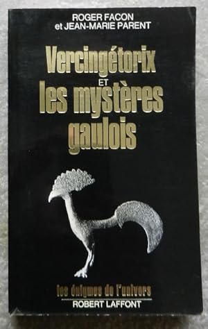 Bild des Verkufers fr Vercingtorix et les mystres gaulois. zum Verkauf von Librairie les mains dans les poches