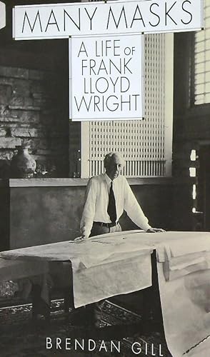 Seller image for Many Masks: A Life of Frank Lloyd Wright for sale by Librodifaccia