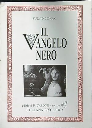 Bild des Verkufers fr Il vangelo nero zum Verkauf von Librodifaccia