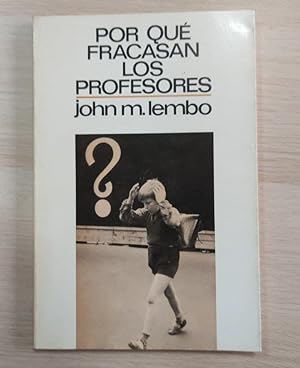 Seller image for Por que fracasan los profesores for sale by Libros Tobal