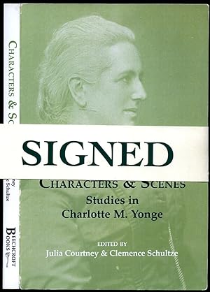 Seller image for Characters and Scenes | Studies in Charlotte M. Yonge [Multiple Signed x 5] for sale by Little Stour Books PBFA Member
